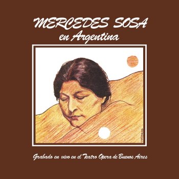 Mercedes Sosa Cuando Ya Me Empiece A Quedar Solo - En Directo