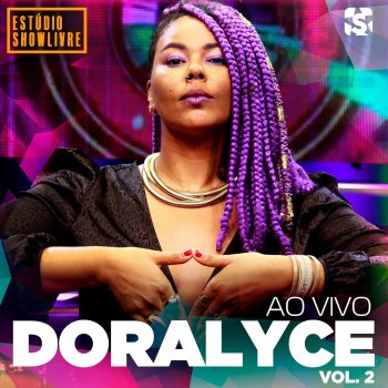 Doralyce feat. Showlivre Ladybull - Ao Vivo