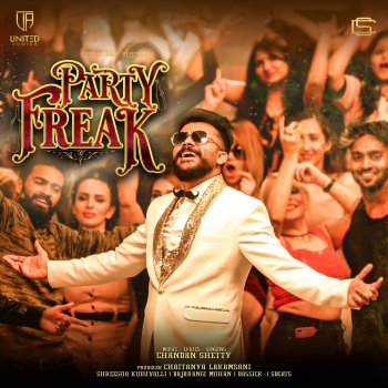 Chandan Shetty Party Freak