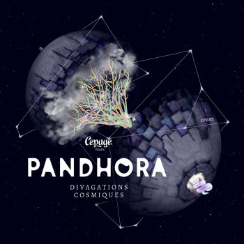 Pandhora Divagations Cosmiques