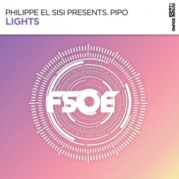 Philippe El Sisi feat. Pipo (IT) Lights - Extended Mix