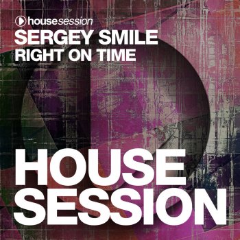 Sergey Smile Right on Time - Radio Edit