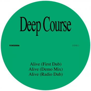 Deep Course Alive (Demo Mix)