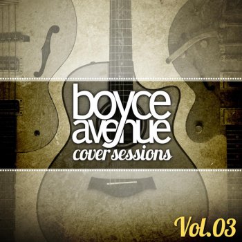 Boyce Avenue Treat You Better