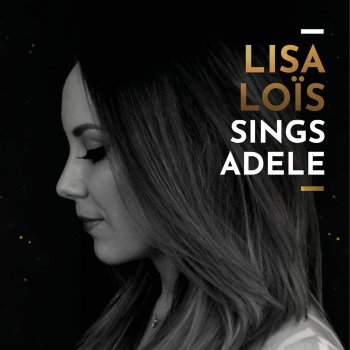 Lisa Lois Make You Feel My Love