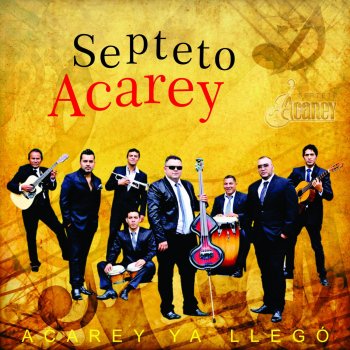 Septeto Acarey Amame