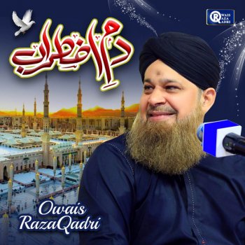 Owais Raza Qadri Noor Aagaya