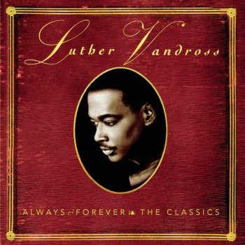 Luther Vandross If This World Were Mine
