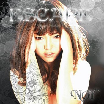 Исполнитель NOY, альбом Escape