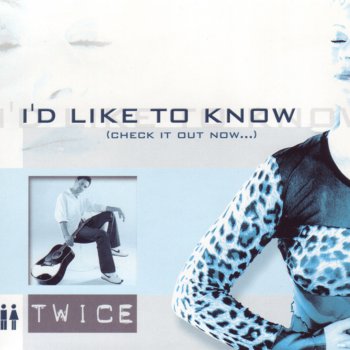 TWICE I'd Like to Know