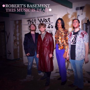 Robert's Basement Why Should We Wait