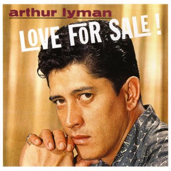 Arthur Lyman Love for Sale