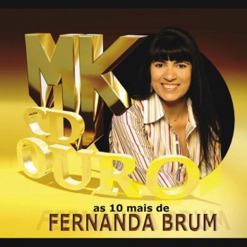 Fernanda Brum Quebrantado Coração