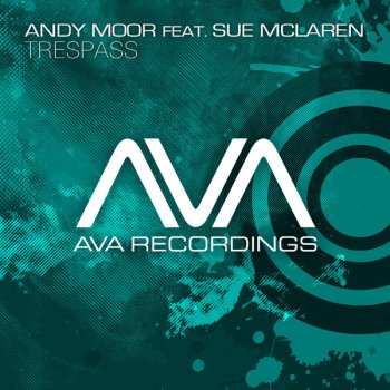 Andy Moor feat. Sue McLaren Trespass (extended mix)