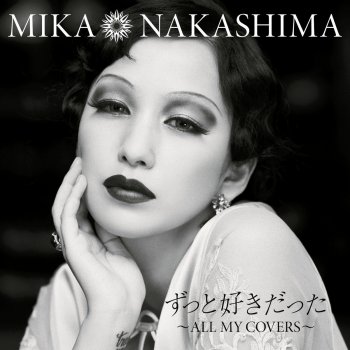 Mika Nakashima Yasashiikisswoshite