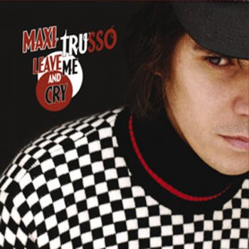 Maxi Trusso Nothing Left to Lose