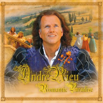 André Rieu Les moulins de mon coeur (The Windmills Of Your Mind)