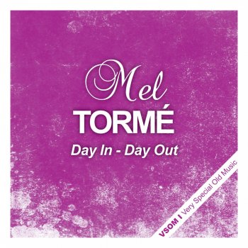 Mel Tormé All I Need Is the Girl