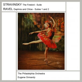 The Philadelphia Orchestra feat. Eugene Ormandy Daphnis and Chloe Suite No. 2, M.57b: I. Lever du jour - II. Pantomime - III. Danse générale