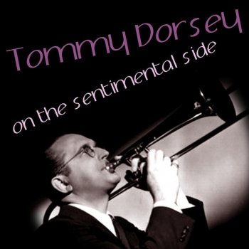 Tommy Dorsey Prelude To A Kiss