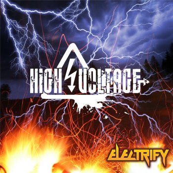 High Voltage Face the Fire