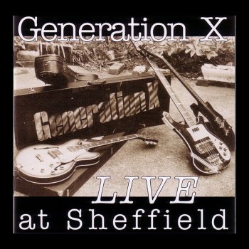 Generation X Paradise West One - Live