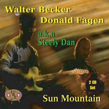 Walter Becker & Donald Fagen This Seat's Been Taken