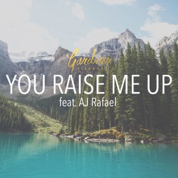 Gardiner Sisters feat. AJ Rafael You Raise Me Up