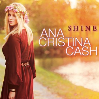 Ana Cristina Cash Where the Muscadine Grows