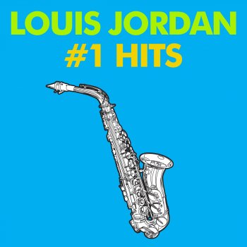 Louis Jordan Down Down Down