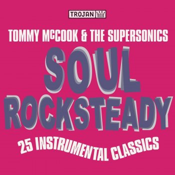 Исполнитель Tommy McCook & The Supersonics, альбом Soul Rock Steady