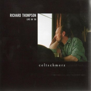 Richard Thompson Walking On A Wire