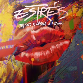 Big Soto feat. Lérica & Lyanno Estrés