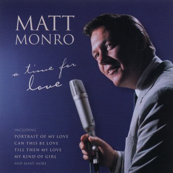 Matt Monro Portrait of My love