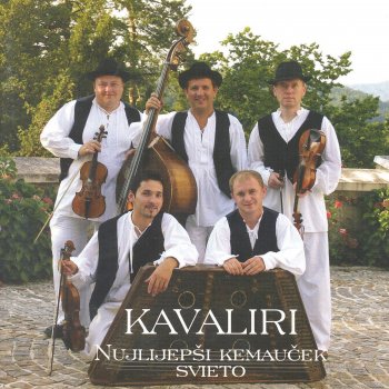 Исполнитель KAVALIRI, альбом Nujlijepši Kemauček Svieto
