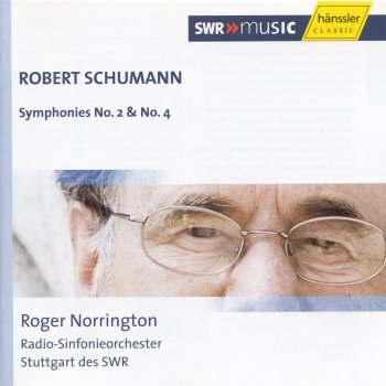 Robert Schumann, Stuttgart Radio Symphony Orchestra & Sir Roger Norrington Sinfonie Nr. 4 d-Moll Op. 120: IV. Finale: Allegro vivace - Stringendo - Presto