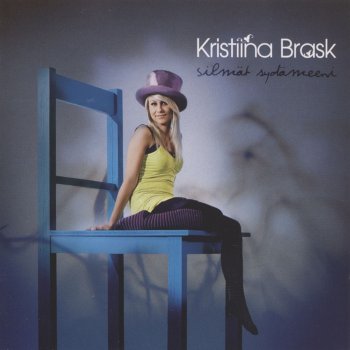 Kristiina Brask Nyt Mä Meen (Single Version)