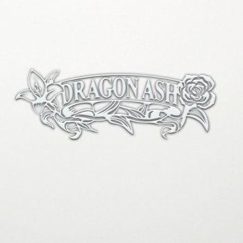 Dragon Ash Wipe your eyes