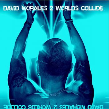 David Morales Holdin' On