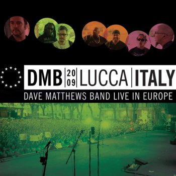 Dave Matthews Band Everyday (Live In Lucca, Italy / 2009)