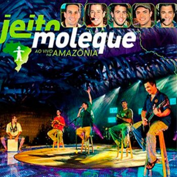 Jeito Moleque Nas Nuvens (Ao Vivo)