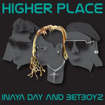 Inaya Day & Betboyz Higher Place (DJ Peter Barona vs. Hull Club Vocal)