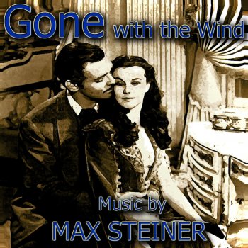 Max Steiner Scarlett and Rhett's First Meeting