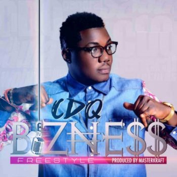 CDQ feat. Master Kraft Bizness