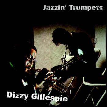 Dizzy Gillespie Slam Slam Blues