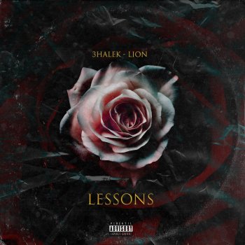 3halek feat. Liononthetrack Lessons