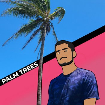 Kid Rohan PALM TREES