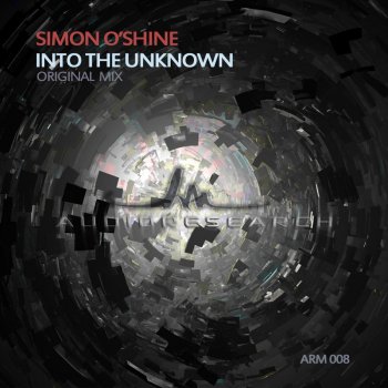 Simon O'Shine Into the Unknown