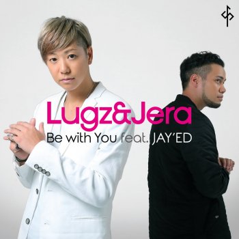 Lugz feat. Jera Be with You