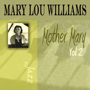 Mary Lou Williams Overhand (New Froggy Bottom)